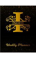 Ingrid Weekly Planner: 2 Year Personalized Letter I Appointment Book January 2019 - December 2020 Black Gold Cover Writing Notebook & Diary Datebook Calendar Schedule Plan