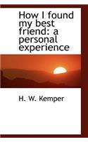 How I Found My Best Friend