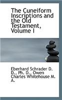 The Cuneiform Inscriptions and the Old Testament, Volume I