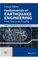 Fundamentals of Earthquake Engineering: From Source to Fragility