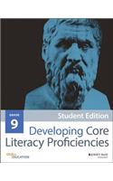 Developing Core Literacy Proficiencies, Grade 9
