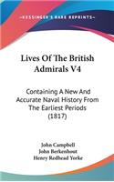 Lives Of The British Admirals V4