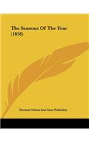 The Seasons Of The Year (1858)