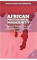 African Postcolonial Modernity
