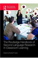 The Routledge Handbook of Second Language Research in Classroom Learning