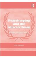 Peacekeeping and the African Union