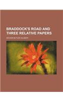 Braddock's Road and Three Relative Papers (Volume 4)