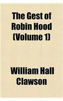 The Gest of Robin Hood (Volume 1): (English)