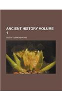 Ancient History Volume 1