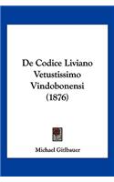 De Codice Liviano Vetustissimo Vindobonensi (1876)