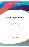 Synthetic Recapitulation