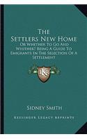 The Settlers New Home