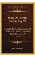 Diary of Thomas Burton, Esq. V2