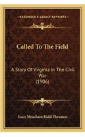 Called to the Field