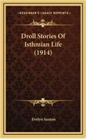 Droll Stories Of Isthmian Life (1914)