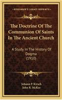 The Doctrine Of The Communion Of Saints In The Ancient Church