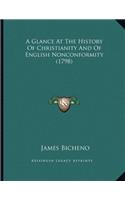 A Glance At The History Of Christianity And Of English Nonconformity (1798)