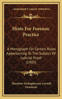 Hints for Forensic Practice