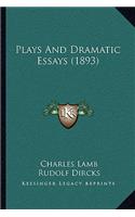 Plays and Dramatic Essays (1893)