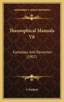 Theosophical Manuals V6