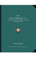 The Penny Magazine V13