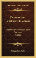 De Amoribus Pancharitis Et Zoroae