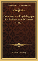 Commentaire Physiologique Sur La Personne D'Horace (1863)