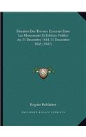 Situation Des Travaux Executes Dans Les Monuments Et Edifices Publics Au 31 Decembre 1841-31 Decembre 1845 (1842)