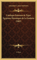 Catalogue Raisonne de Types Egyptiens Hieratiques de La Fonderie (1865)