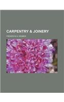 Carpentry & Joinery