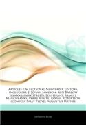 Articles on Fictional Newspaper Editors, Including: J. Jonah Jameson, Ken Barlow (Coronation Street), Lou Grant, Samuel Marchbanks, Perry White, Robbie Robertson (Comics), Sally Floyd, Augustus Haynes