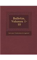 Bulletin, Volumes 1-10: (French)