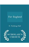 For England - Scholar's Choice Edition