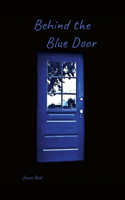 Behind the Blue Door