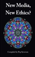 New Media, New Ethics?