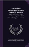 International Typographical Union Souvenir for 1905