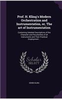 Prof. H. Kling's Modern Orchestration and Instrumentation, or, The art of Instrumentation