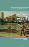 Vico, Hegel and the Making of Modern Italy