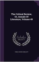 Critical Review, Or, Annals Of Literature, Volume 49