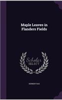 Maple Leaves in Flanders Fields