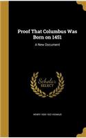Proof That Columbus Was Born on 1451