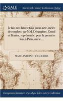 Je Fais Mes Farces