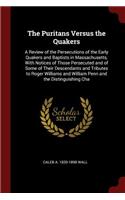 The Puritans Versus the Quakers