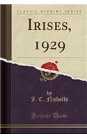 Irises, 1929 (Classic Reprint)