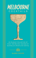 Melbourne Cocktails