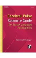 Cerebral Palsy Resource Guide for Speech-Language Pathologists
