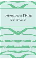 Cotton Loom Fixing