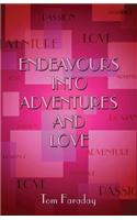 Endeavours Into Adventures and Love