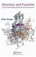 Structure and Function of Intrinsically Disordered Proteins