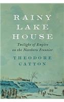 Rainy Lake House